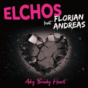 Elchos feat. Florian Andreas – Achy Breaky Heart