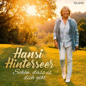 Hansi Hinterseer – Schön, Dass Es Dich Gibt