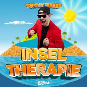 Tommy Fieber – Inseltherapie