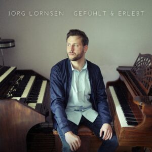 Jörg Lornsen – Gefühlt Und Erlebt